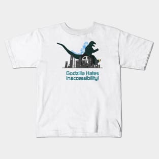 Godzilla Hates Inaccessibility Kids T-Shirt